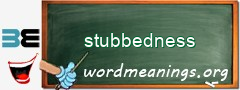 WordMeaning blackboard for stubbedness